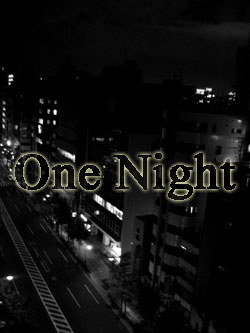 One Night 第一章』ユウ - 魔法のiらんど